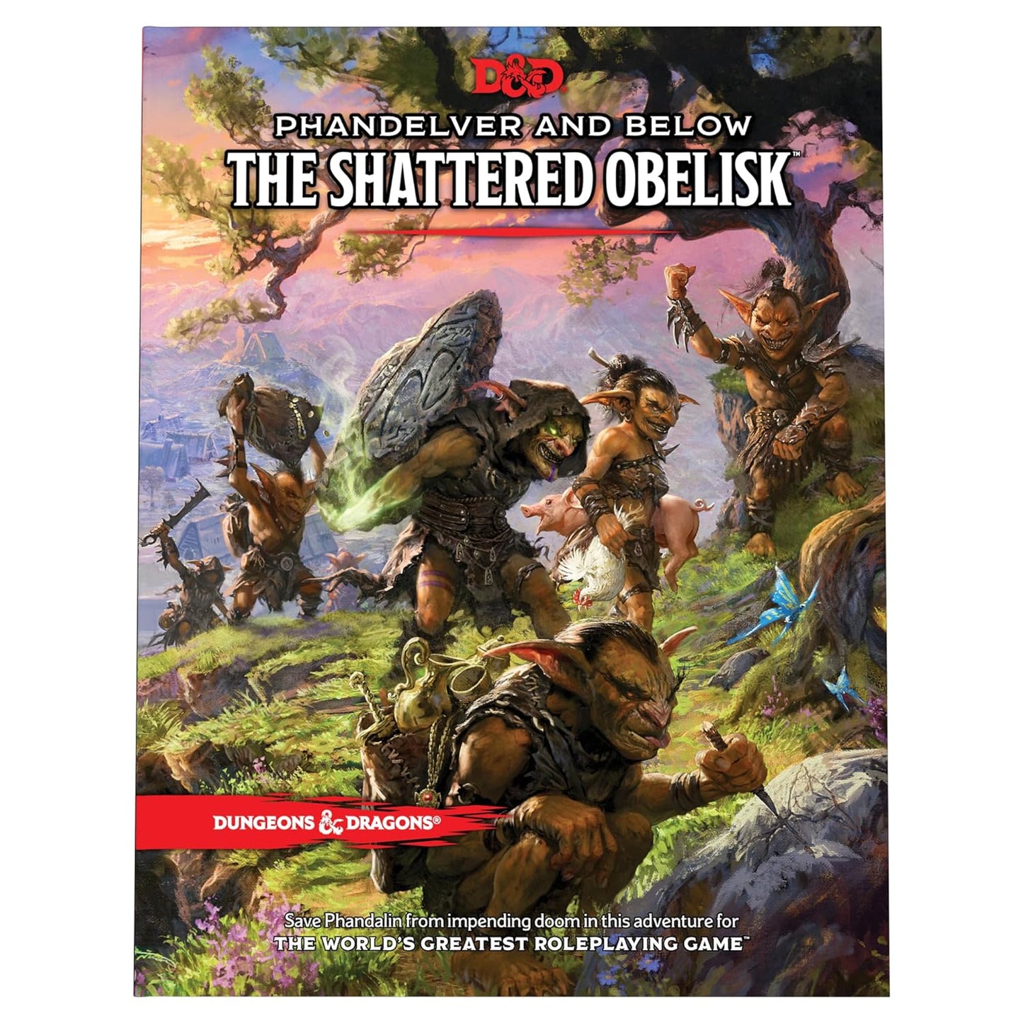 D&D PHANDELVER & BELOW/SHATTERED OBELISK