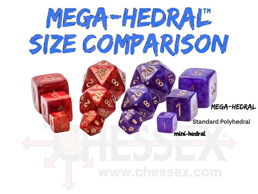 CHESSEX MEGA-HEDRAL 7PC DICE SET