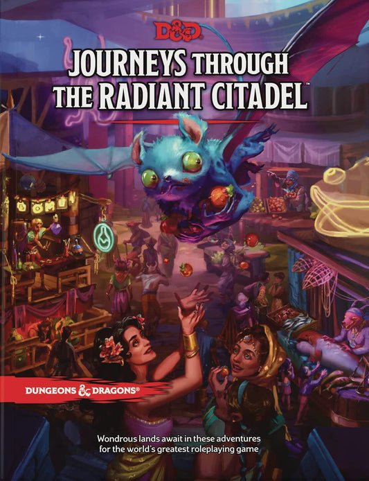 D&D JOURNEYS THROUGH THE RADIANT CITADEL