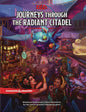 D&D JOURNEYS THROUGH THE RADIANT CITADEL