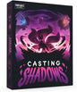 CASTING SHADOWS