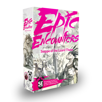 EPIC ENCOUNTERS: STEPPE OF THE LIZARD THANE