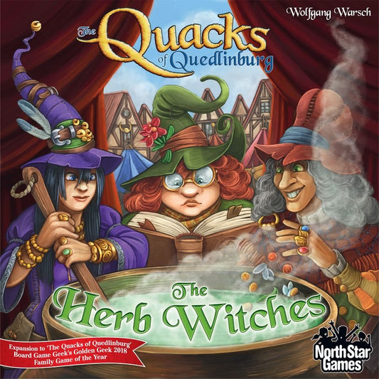 QUACKS OF QUEDLINBURG: THE HERB WITCHES