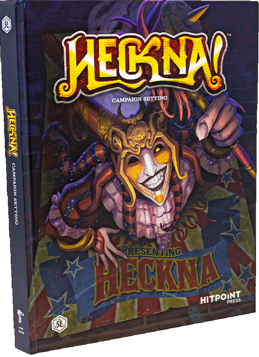 HECKNA! 5E CAMPAIGN SETTING